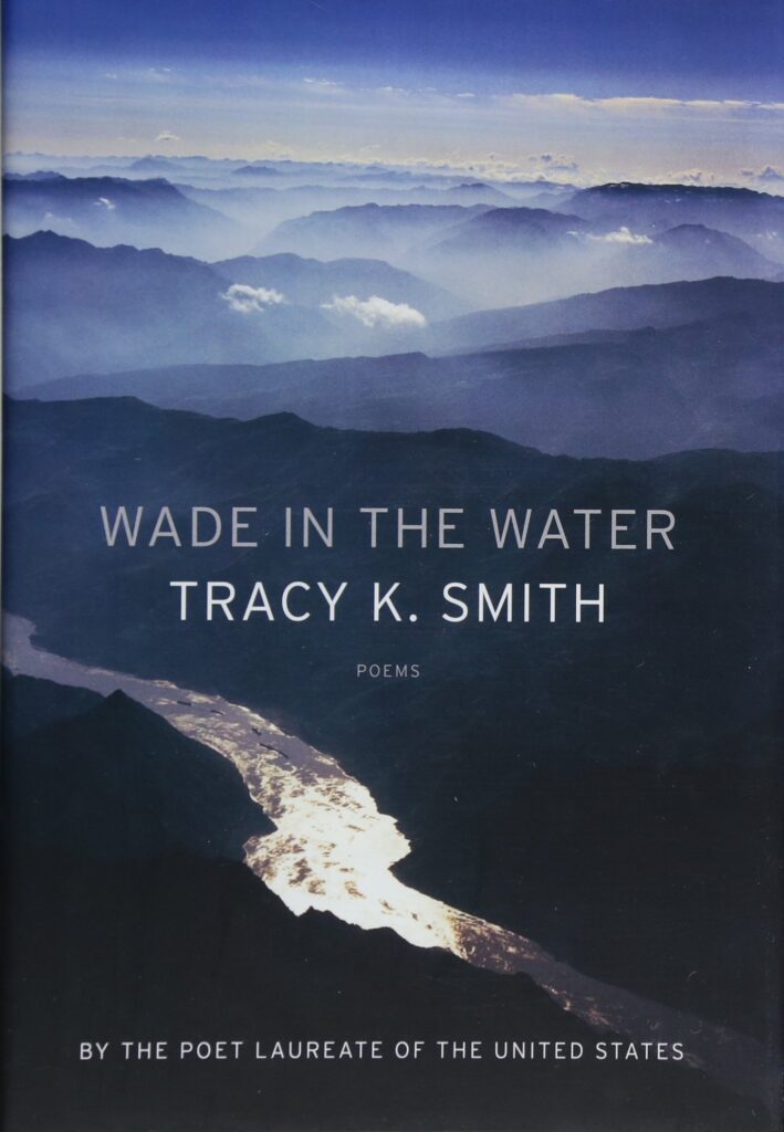wade in the water tracy k smith