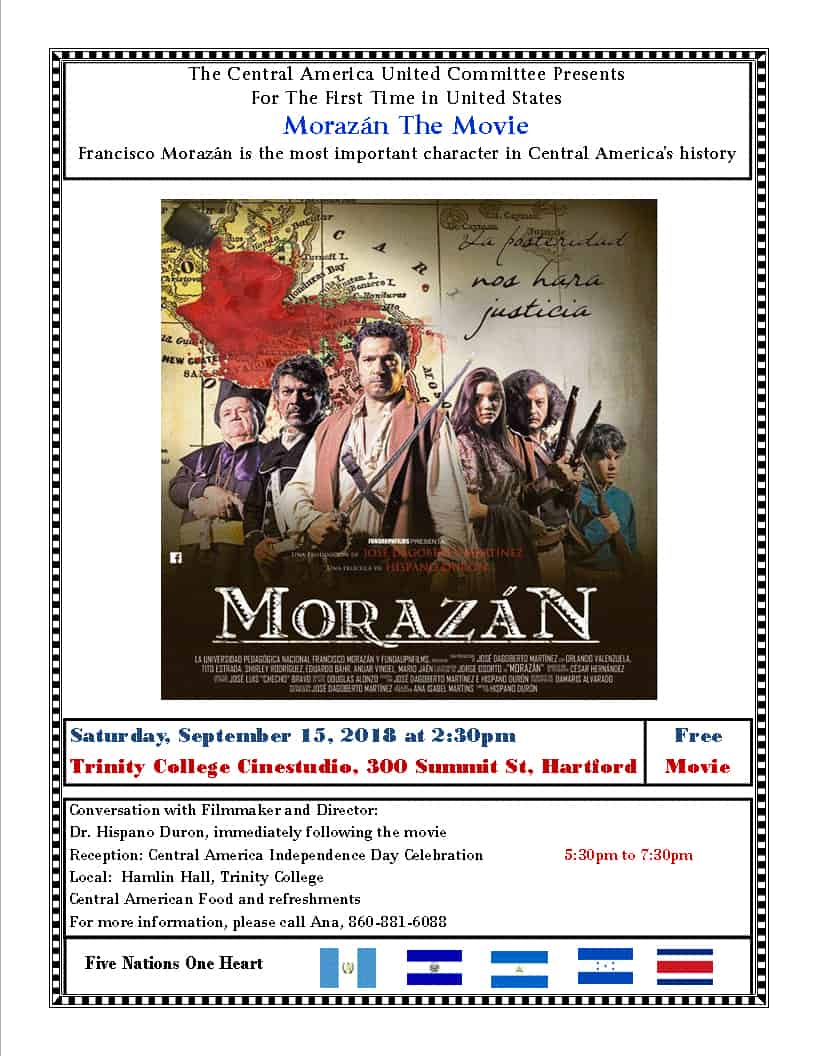 Central America Independence Celebration To Feature Showing Of Historic Film Morazan Trinity College